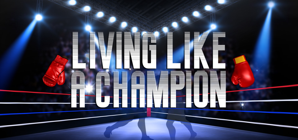 Living Like A Champion – Session Four