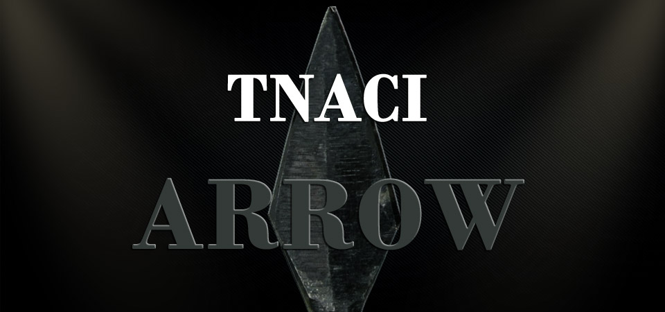 TNACI – Arrow (Session Six)
