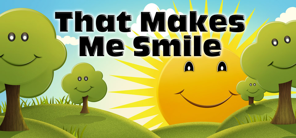 That Makes Me Smile – Session Four