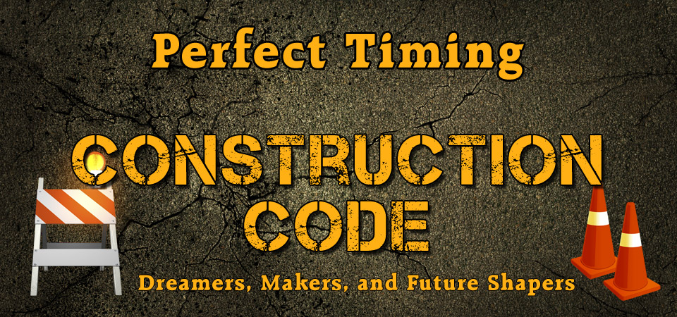Perfect Timing – Construction Code (Session Five)