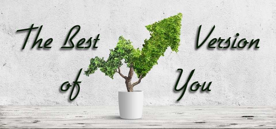 The Best Version of You