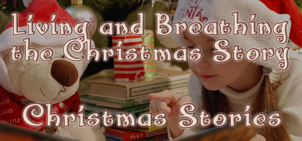 Living and Breathing the Christmas Story – Christmas Stories (Session One)