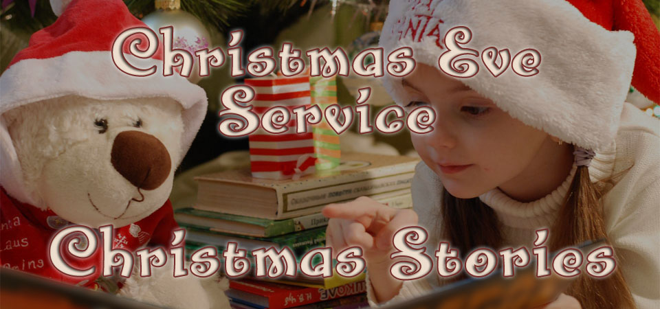 2020 Christmas Eve Service – Christmas Stories