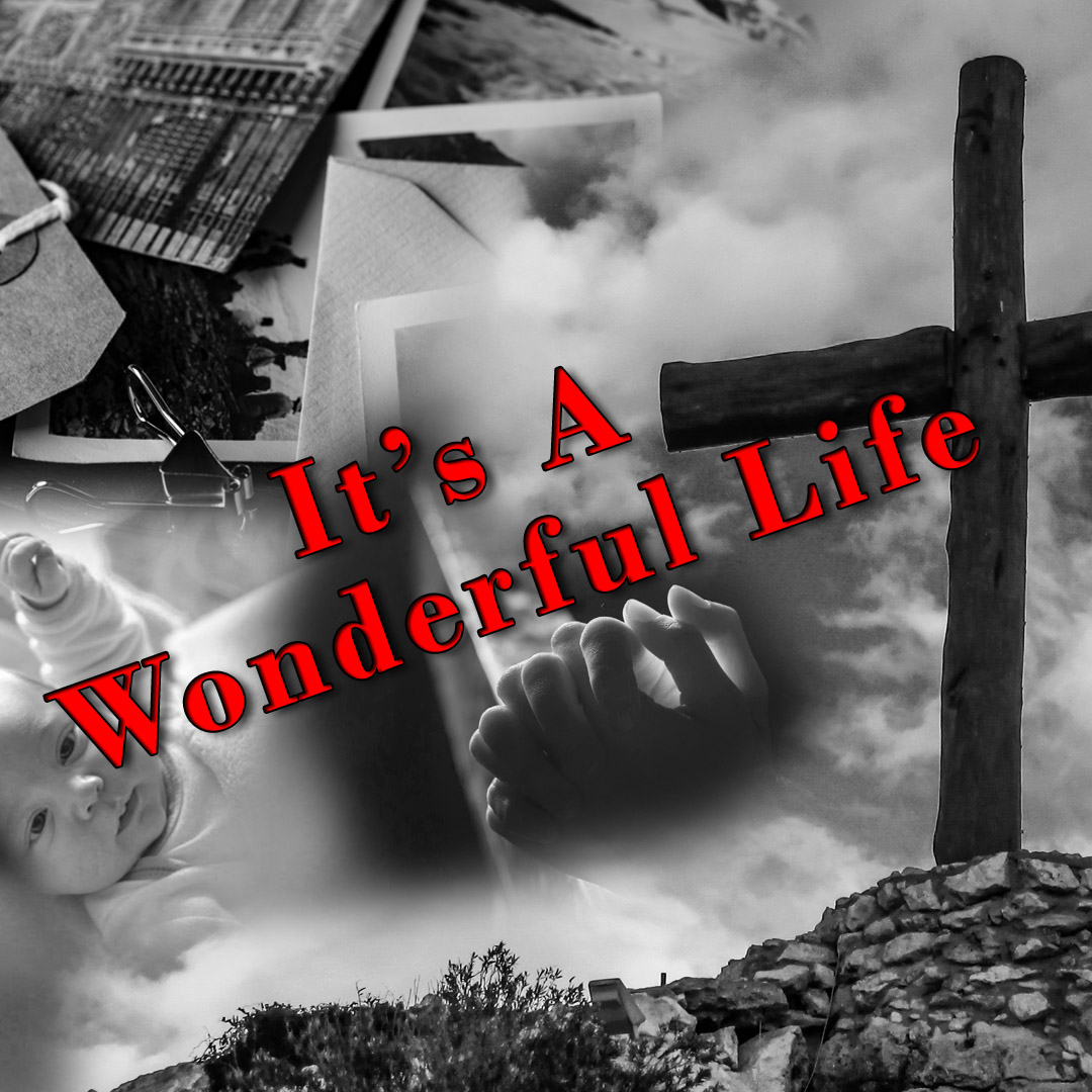 It’s A Wonderful Life Series