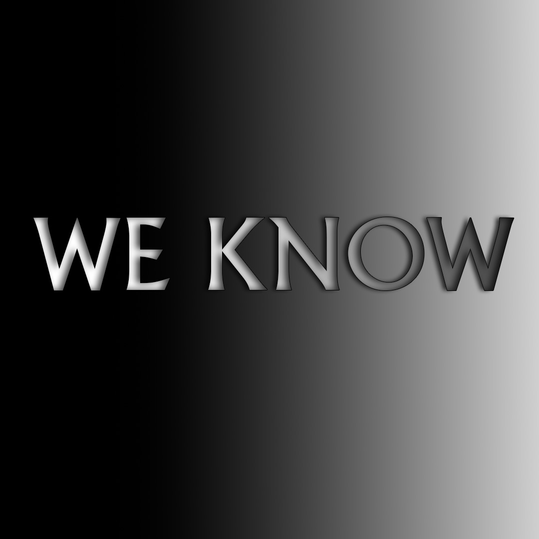 We Know Series