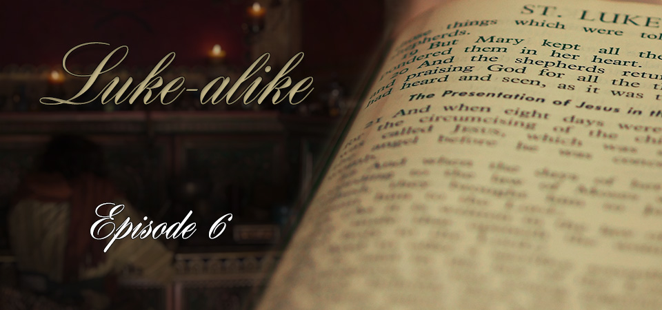 Luke-alike – Episode 6 (s1e6)