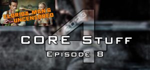 Florida Man and Sin Uncensored (Session Four)