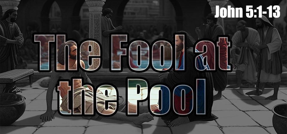 The Fool at the Pool
