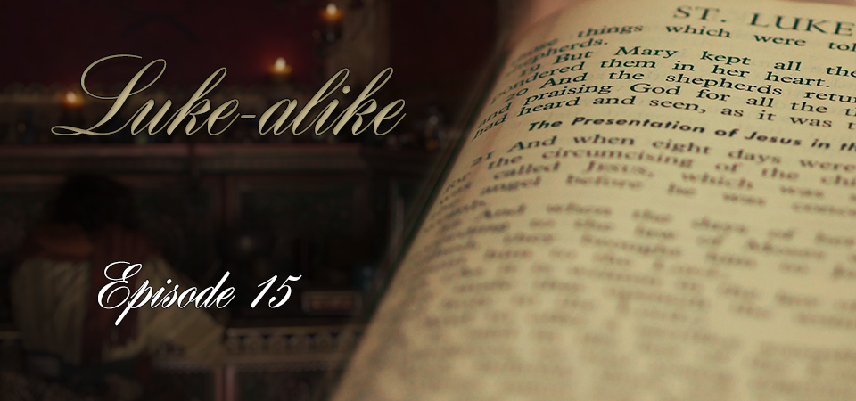 Luke-alike (s1e15) – The Glory Returns