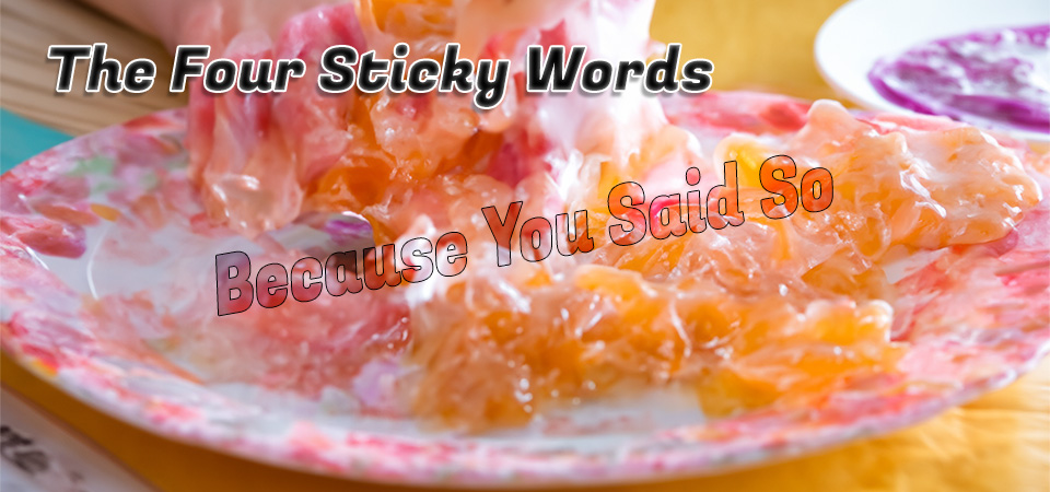 The Four Sticky Words (Session Three)