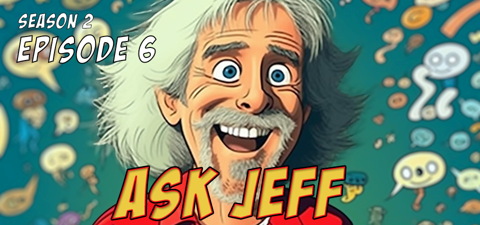 Ask Jeff (s2e6) – Why Ten Commandments