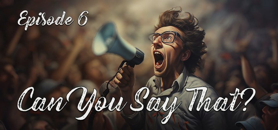 Can You Say That (s1e6) – Political Correctness