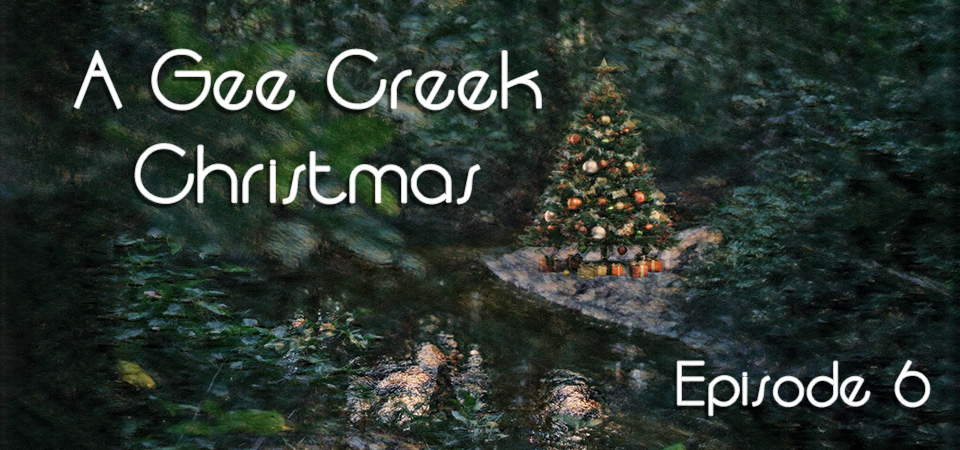 A Gee Creek Christmas (s1e6) – Quest for the Perfect Gift
