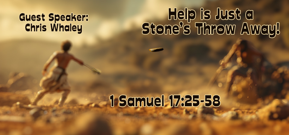 Help is Just A Stone’s Throw Away – Special Guest: Chris Whaley