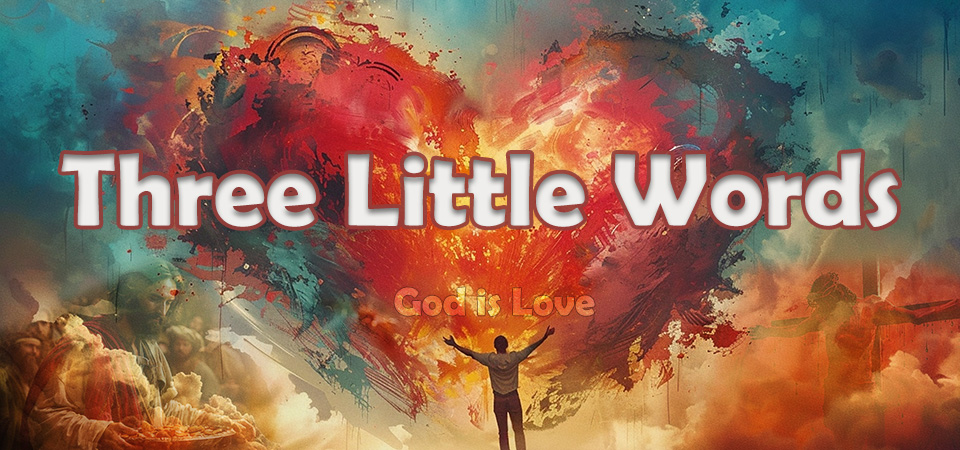 Three Little Words Series