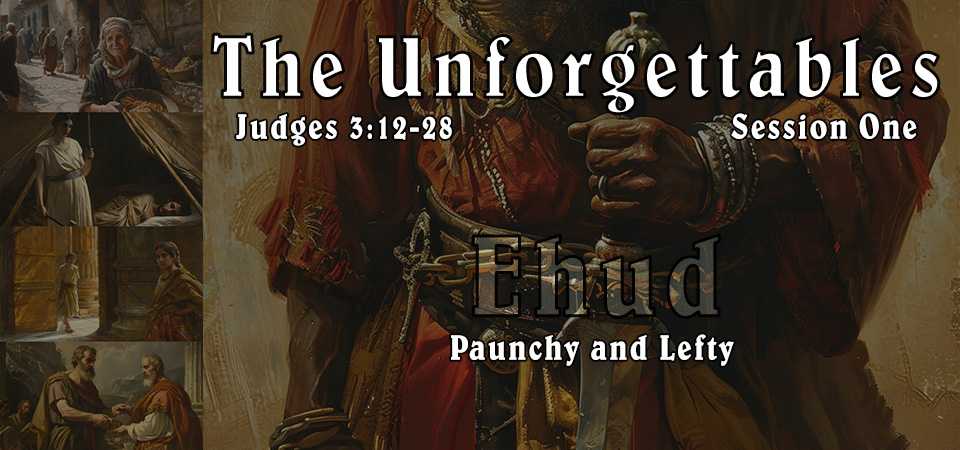 Paunchy and Lefty – The Unforgettables (Session One)