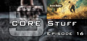 Unraveling the Mystery of God’s Celestial Call – Grave Robber (Session Four)