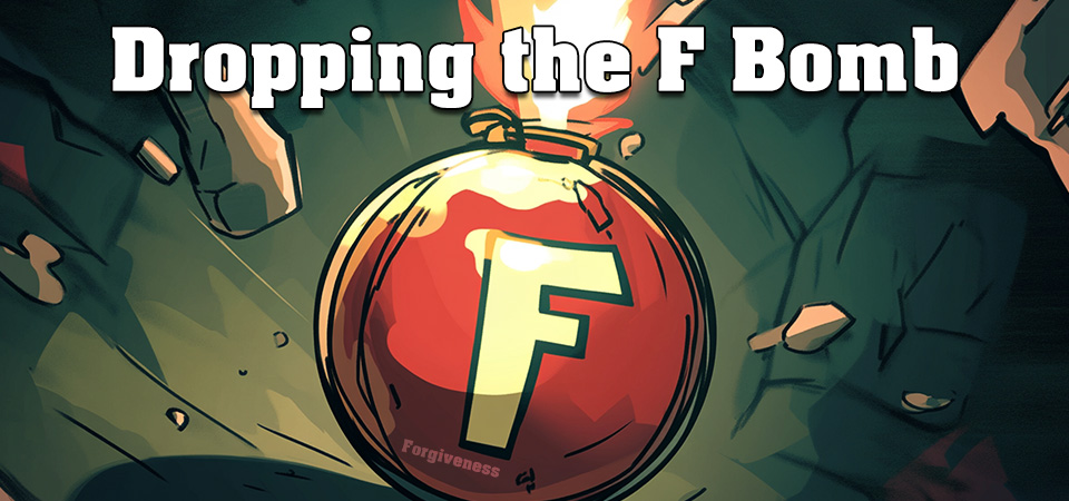 Dropping the F Bomb Series