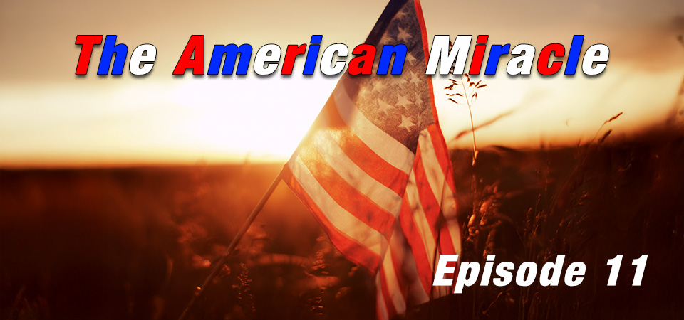 The American Miracle (s1e11) – The Rapture’s Ground Zero: Why America Vanishes from Prophecy