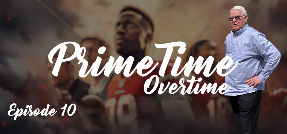 PrimeTime Overtime (s1e10) – 76 Trombones