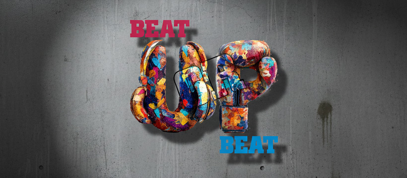 Upbeat or Beat Up Series