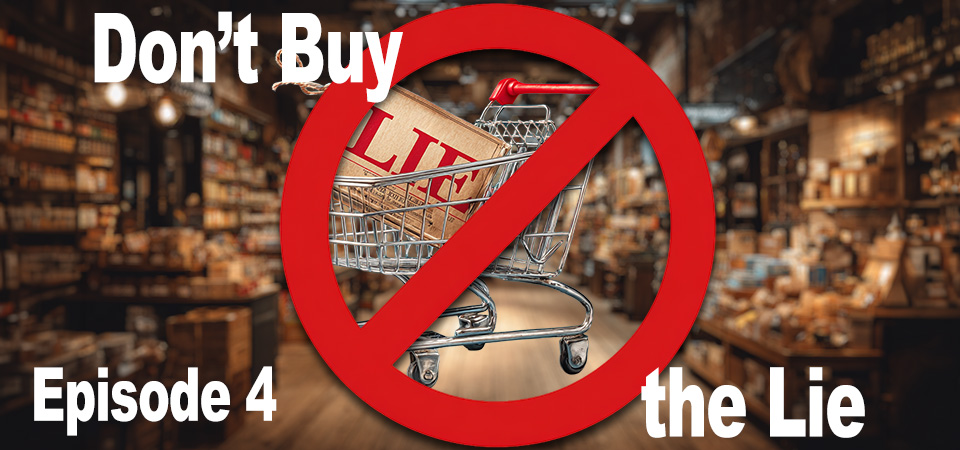 Don’t Buy the Lie (ep04) – The Lie About Faith That Keeps You Stuck