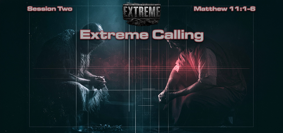 Extreme Calling – Extreme (Session Two)