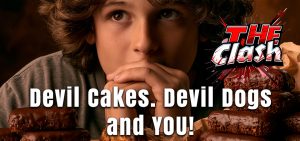 Devil Cakes, Devil Dogs and You!